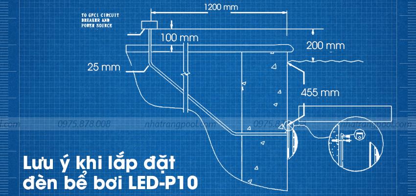 Lưu ý khi lắp đặt đèn bể bơi LED-P10