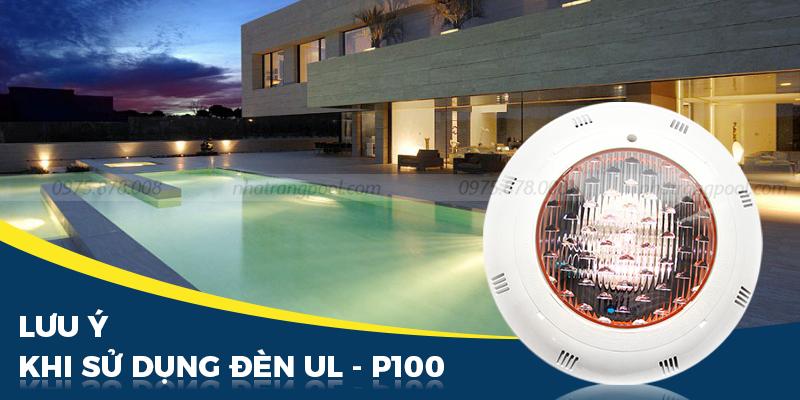 Đèn bể bơi UL - P100