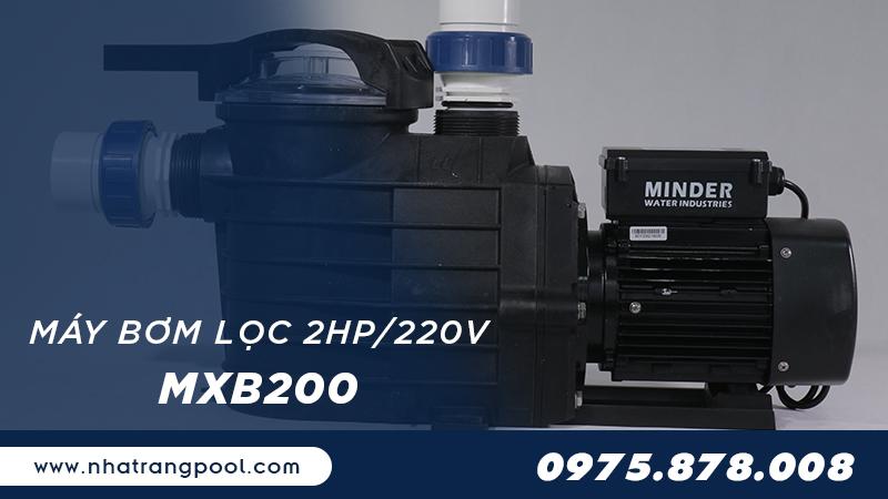 Máy bơm lọc 2HP - 220V Minder MXB200 - 5