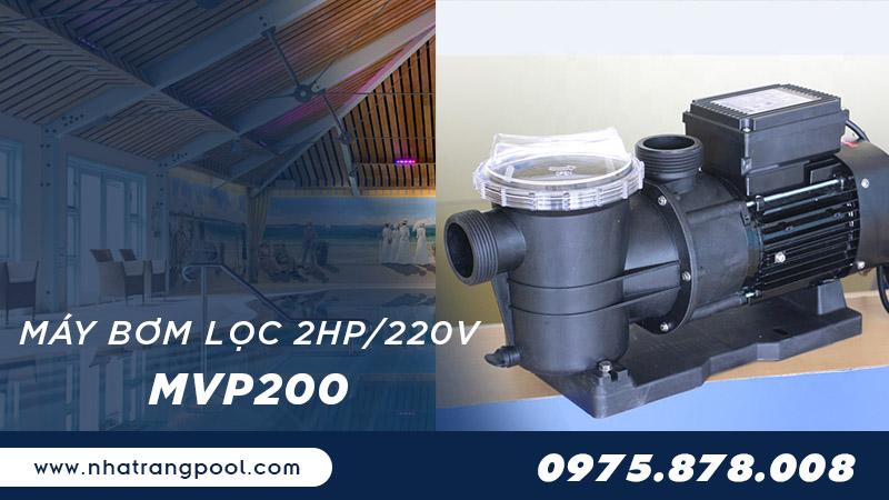 Máy bơm lọc 2HP - 220V MVP200 - 5