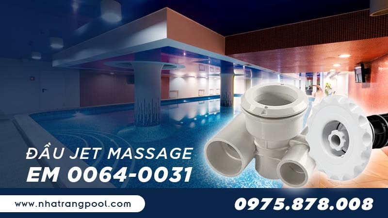 Đầu Jet Massage EM 0064-0031