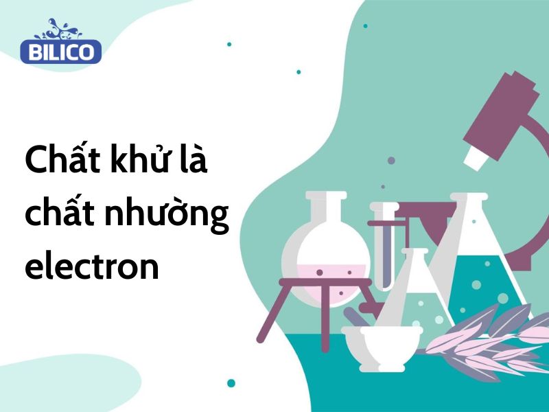 Chất khử là chất nhường electron